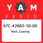 67C-42682-10-00 Yamaha Mark, Cowling 67C426821000, New Genuine Oem Part. Fixed Price $33.32.