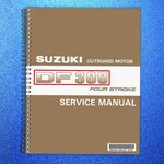 Suzuki DF300 Four Stroke Outboard Service Manual Binding Protective Covered. Fixed Price $52.91.