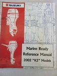 Suzuki Outboard K2 Models Marine Ready Reference Manual 99954-32002. Fixed Price $8.51.