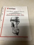 99954-51960 Suzuki Marine 1996 New Model Technical Update Seminar Manual. Fixed Price $19.99.