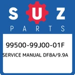 99500-99J00-01F Suzuki Service Manual DF8A/9.9A 9950099J0001F, New Genuine Oem P. Fixed Price $105.31.