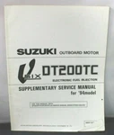1994 Suzuki Outboard Motor DT200TC Supplementary Service Manual 99501-87D70-01E. Fixed Price $8.99.