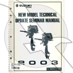 Suzuki Outboard Marine 2003 Technical Update Manual 99954-51203. Fixed Price $11.99.