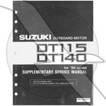 Suzuki Outboard Marine 1996 DT115/140 Supplementary Service Manual. Fixed Price $24.99.