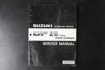 Suzuki Df 25 V-twin Four Stroke Outboard Motor Service Manual 99500-95J00-01E. Fixed Price $99.99.