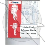 Suzuki Outboard Marine 2003 Various K3 Models Reference Manual. Fixed Price $24.99.