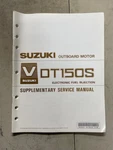 SM423 Suz Outboard Motor DT150S Supplementary Service Manual 99501-87D60-03E. Fixed Price $10.84.