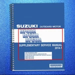 Suzuki DF40A DF50A DF60A Supplementary Service Manual 2014, Fastened - Covers. Fixed Price $18.14.