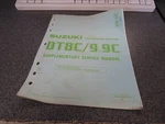 Suzuki Factory Supplementary Service Manual 1988 DT8C/9.9C 99501-92D00-03E. Fixed Price $14.99.
