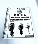 Suzuki 99954-51206, New Model Technical Update Seminar Manual, 2006. Fixed Price $16.99.