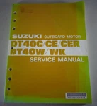 Workshop Manual Suzuki Outboard Motor DT40C Cer W/ Wk Printed 04/1994. Fixed Price $94.42.
