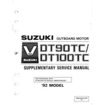Suzuki Outboard Marine 1992 DT90TC/100TC Supplementary Service Manual. Fixed Price $14.99.