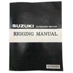 Suzuki Marine Outboard Rigging Manual #99518-03180-03A. Fixed Price $98.60.