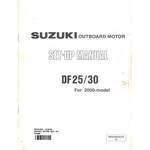 Suzuki Outboard Marine 2000 DF25/30 Set-up Manual 99505-89J00-01E. Fixed Price $11.99.