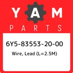6Y5-83553-20-00 Yamaha Wire, Lead (L=2.5M) 6Y5835532000, New Genuine Oem Part. Fixed Price $81.74.