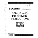Suzuki Outboard Marine 1988 DT75TC, DT85TC Set-up Manual 99505-95500-03A. Fixed Price $11.99.