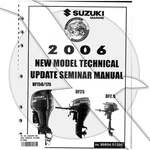 Suzuki Outboard Marine 2006 Technical Update Manual 99954-51206. Fixed Price $11.99.